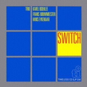 Karel Boehlee Trio - Switches  CD